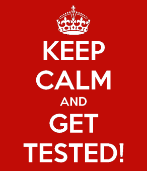 Keep Calm and Get Tested!